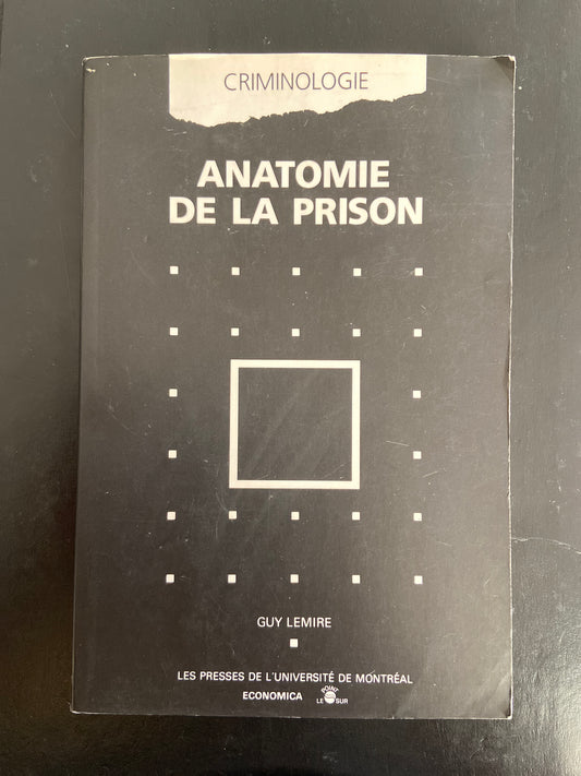 ANATOMIE DE LA PRISON