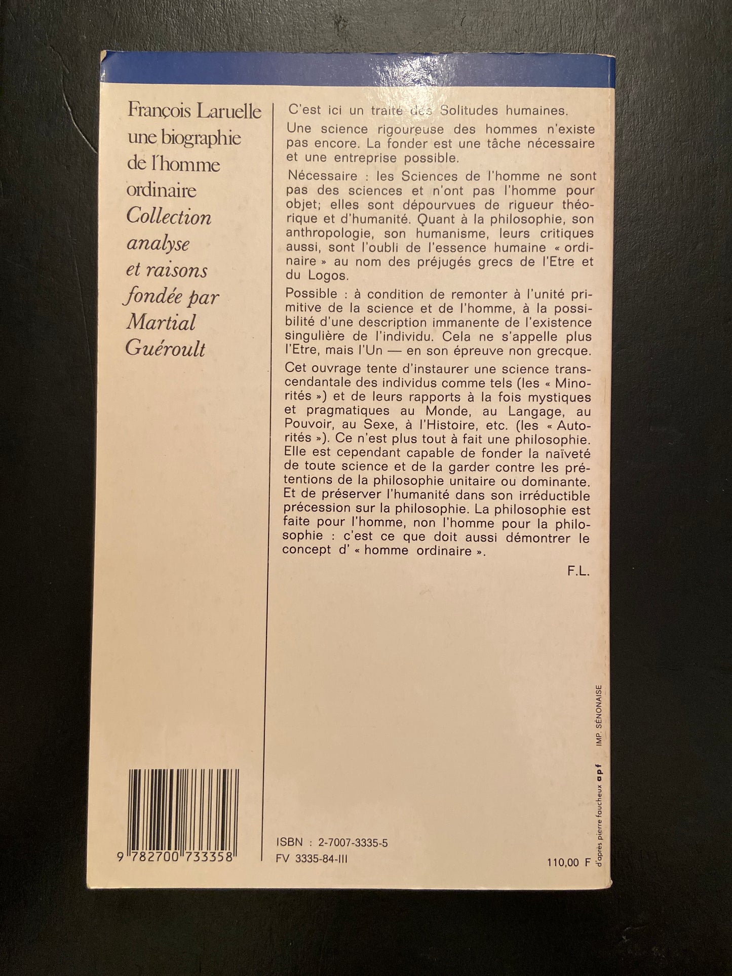 UNE BIOGRAPHIE DE L'HOMME ORDINAIRE - DES AUTORITÉS ET DES MINORITÉS
