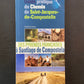 GUIDE PRATIQUE DU CHEMIN DE SAINT-JACQUES-DE-COMPOSTELLE