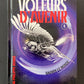 LES VOLEURS D'AVENIR - T.04 SAUVER LE MONDE