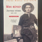 MON MIROIR - JOURNAUX INTIMES 1903-1920