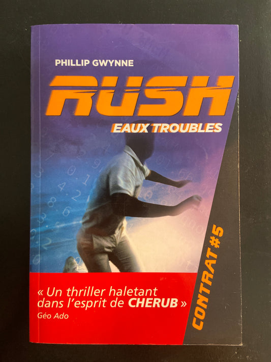 RUSH - TOME 05 - EAUX TROUBLES