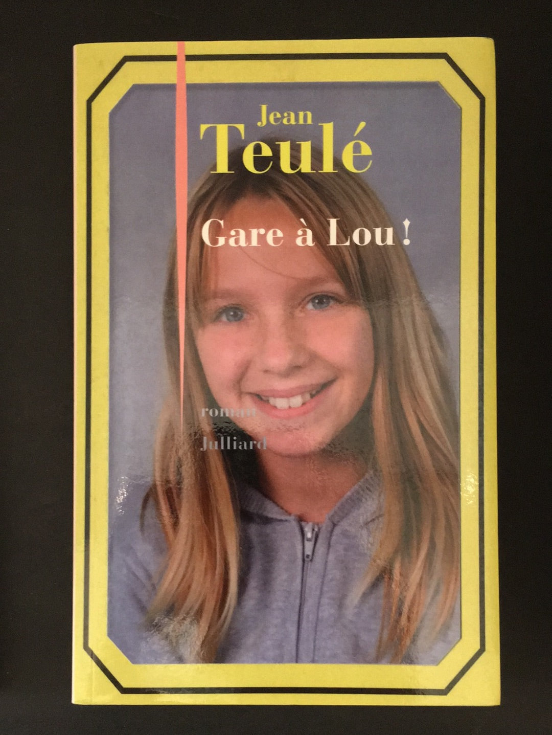 GARE À LOU!