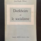 DURKHEIM ET LE SOCIALISME