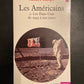 LES AMÉRICAINS - TOME 02 - LES ÉTATS-UNIS DE 1945 À NOS JOURS