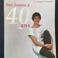 ÊTRE FEMME À 40 ANS