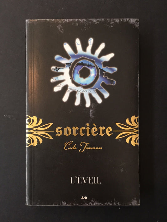 SORCIÈRE - TOME 05 - L'ÉVEIL