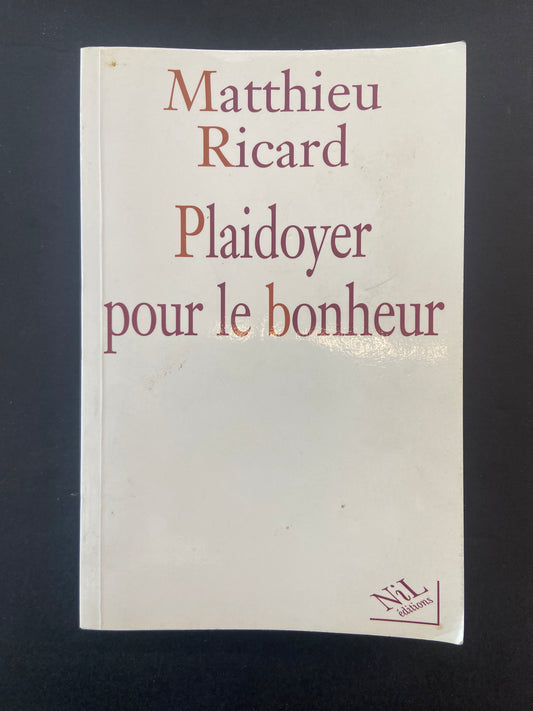 PLAIDOYER POUR LE BONHEUR