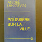 POUSSIÈRE SUR LA VILLE