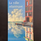 LA VILLE ATLANTIQUE