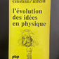 L'ÉVOLUTION DES IDÉES EN PHYSIQUE