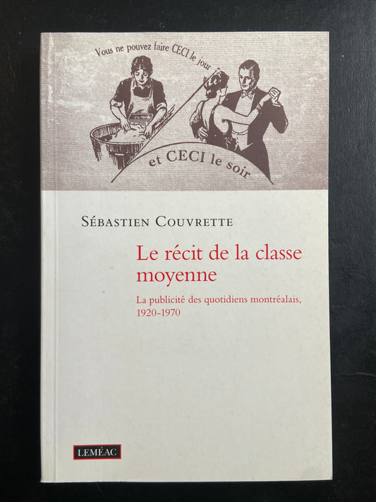 LE RÉCIT DE LA CLASSE MOYENNE