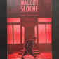MAUDITE SLOCHE