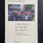 CHRONIQUES DU MONDE QUI VIENT : LA NOUVELLE GUERRE CULTURELLE