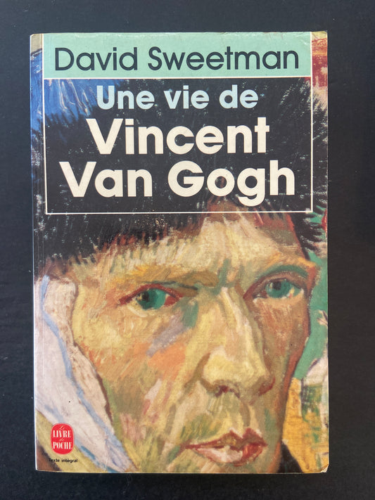 UNE VIE DE VINCENT VAN GOGH