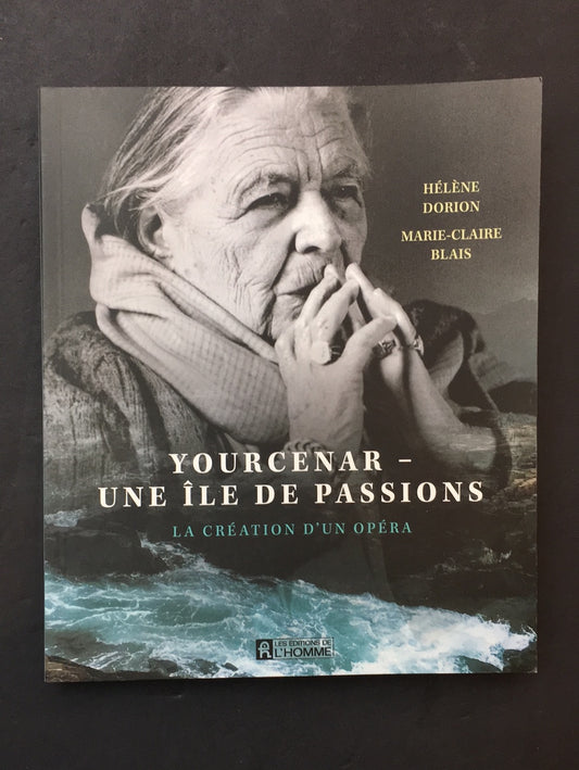 YOURCENAR- UNE ÎLE DE PASSIONS