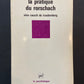 LA PRATIQUE DU RORSCHACH