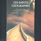 LES SAINTS GÉOGRAPHES
