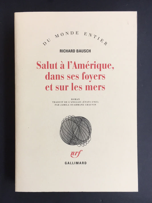 SALUT À L'AMÉRIQUE DANS SES FOYERS ET SUR LES MERS