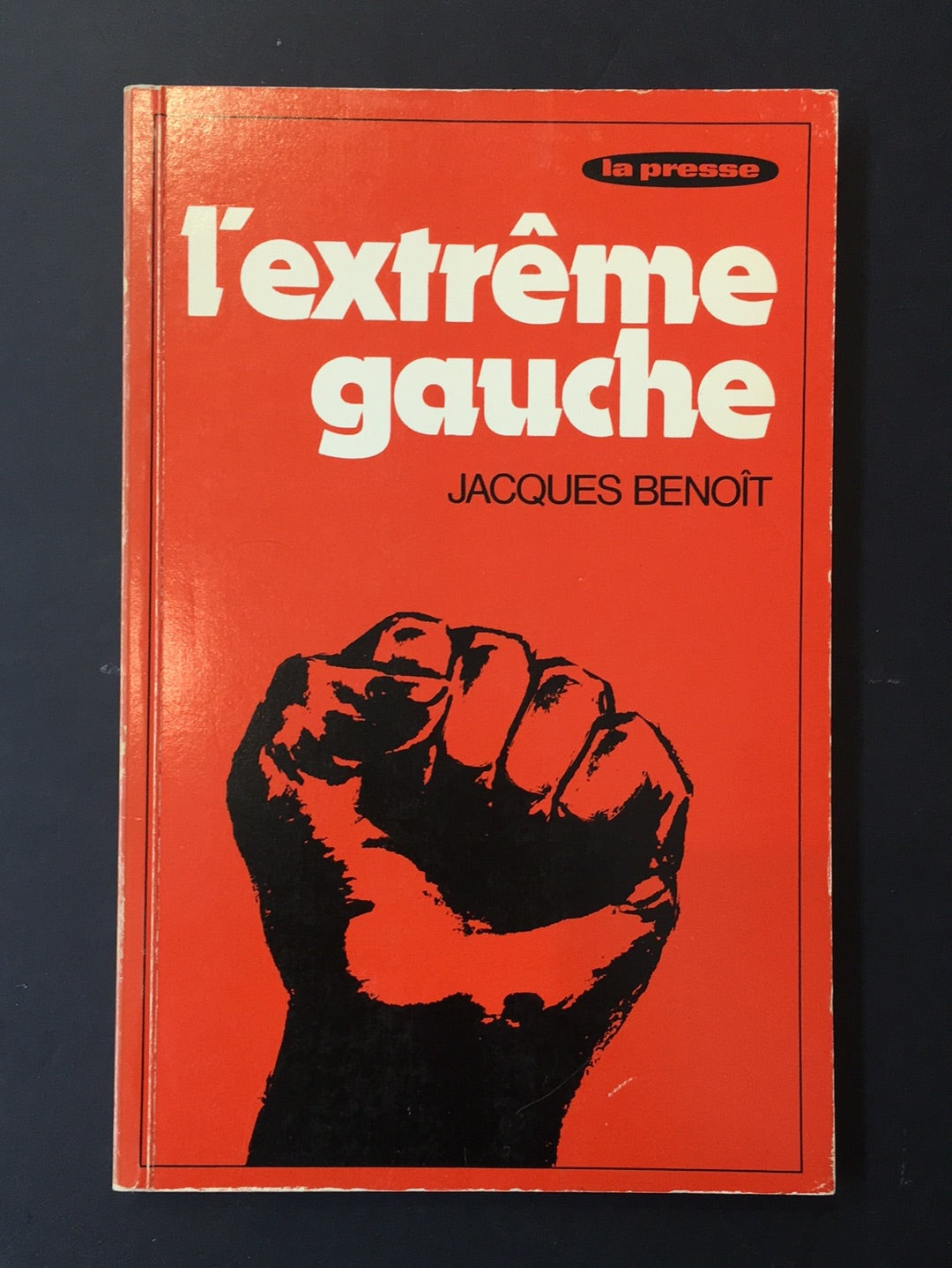 L'EXTRÊME GAUCHE