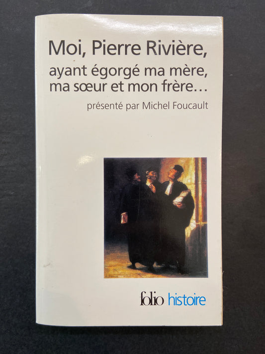 MOI PIERRE RIVIÈRE...
