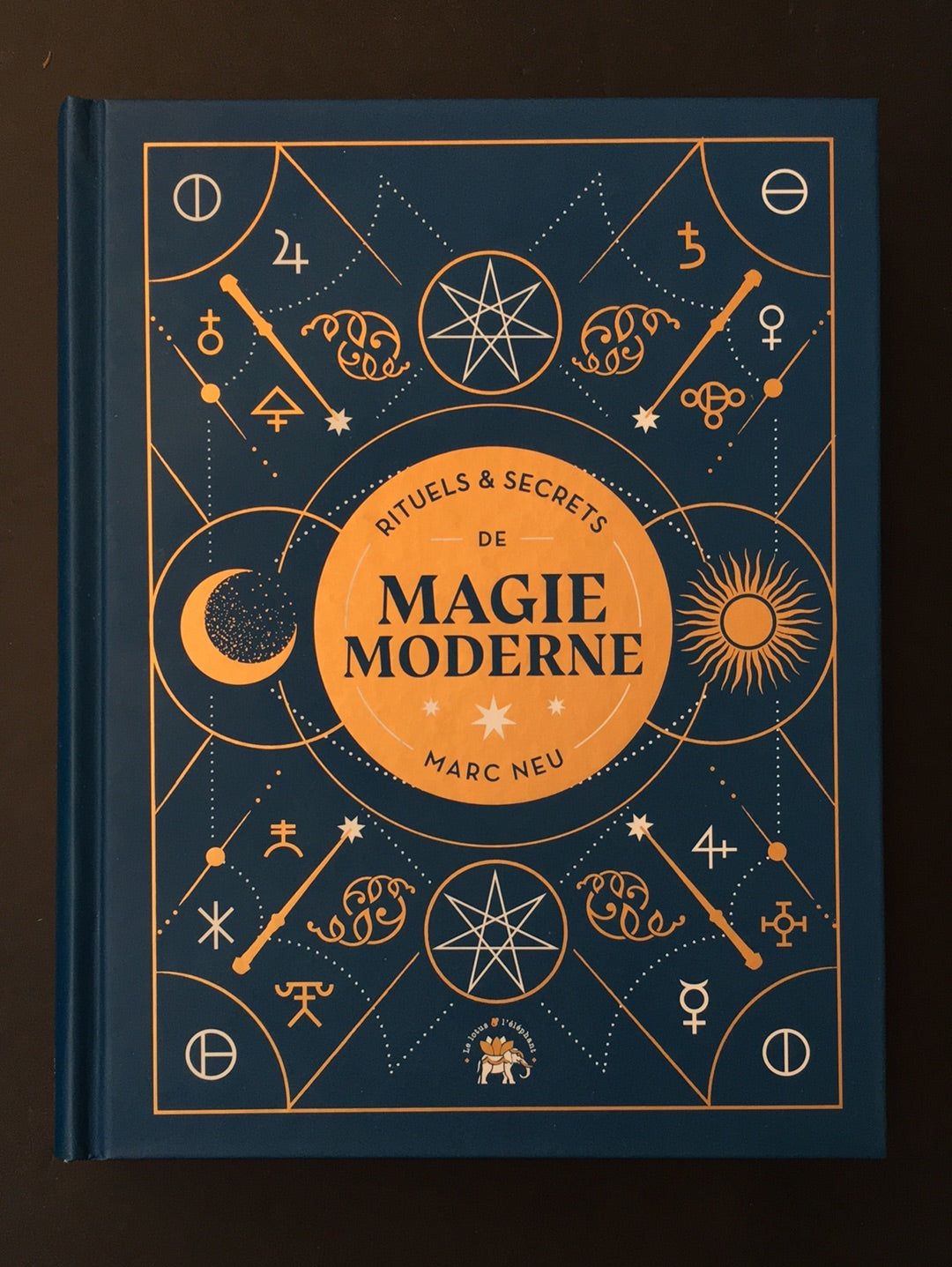 RITUELS ET SECRETS DE MAGIE MODERNE