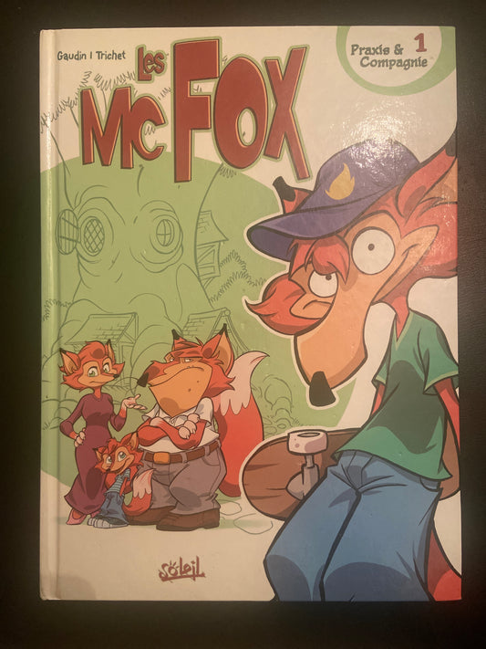 LES MC FOX - T.01 PRAXIS ET COMPAGNIE
