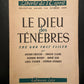 LE DIEU DES TÉNÈBRES