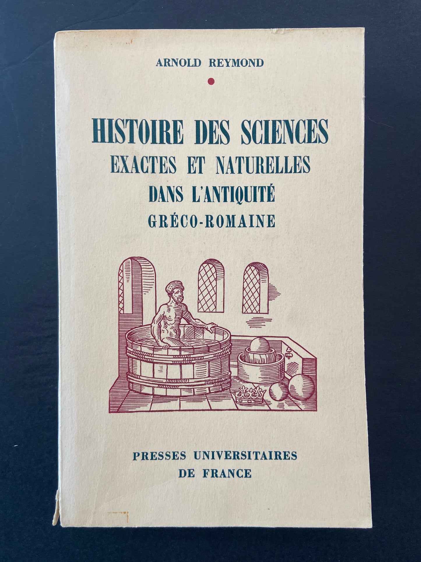 HISTOIRE DES SCIENCES EXACTES ET NATURELLES DANS L'ANTIQUITÉ GRÉCO-ROMAINE