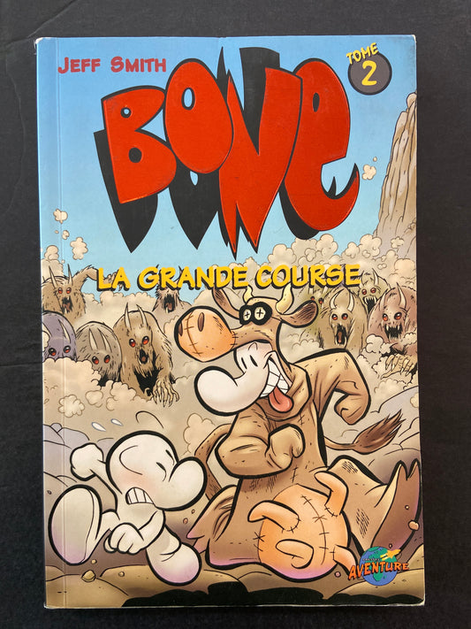 BONE - TOME 02 - LA GRANDE COURSE