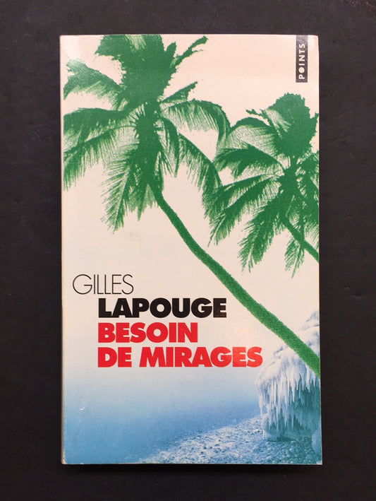 BESOIN DE MIRAGES