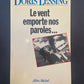 LE VENT EMPORTE NOS PAROLES...