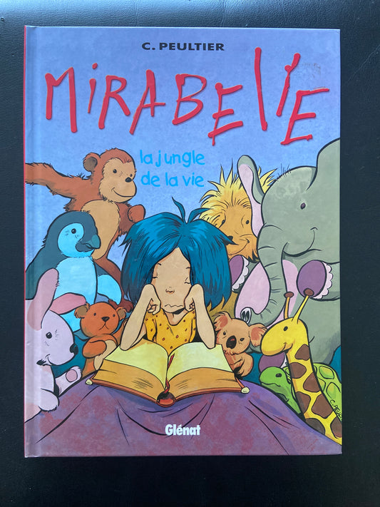 MIRABELLE - TOME 02 - LA JUNGLE DE LA VIE