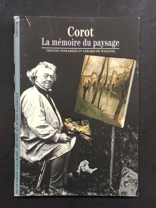 DÉCOUVERTES GALLIMARD - COROT MÉMOIRE DU PAYSAGE