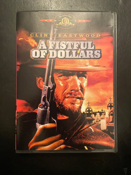 A FISTFULL OF DOLLARS