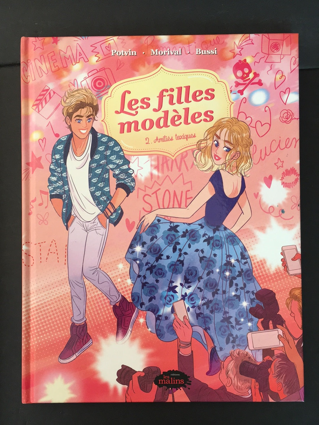 LES FILLES MODÈLES - T.02 AMITIÉS TOXIQUES