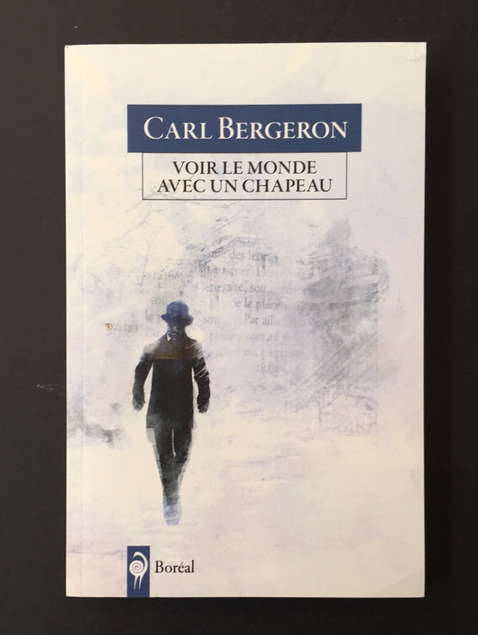 VOIR LE MONDE AVEC UN CHAPEAU