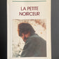 LA PETITE NOIRCEUR