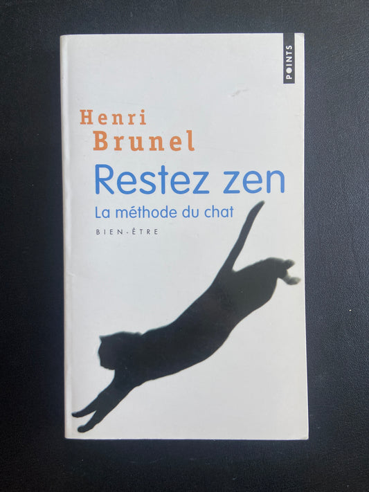 RESTEZ ZEN - LA MÉTHODE DU CHAT