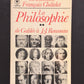 LA PHILOSOPHIE - 4 TOMES
