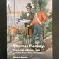 THOMAS MACKAY - THE LAIRD OF RIDEAU HALL AND THE FOUNDING OF OTTAWA