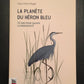 LA PLANÈTE DU HÉRON BLEU