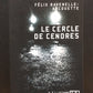 LE CERCLE DES CENDRES