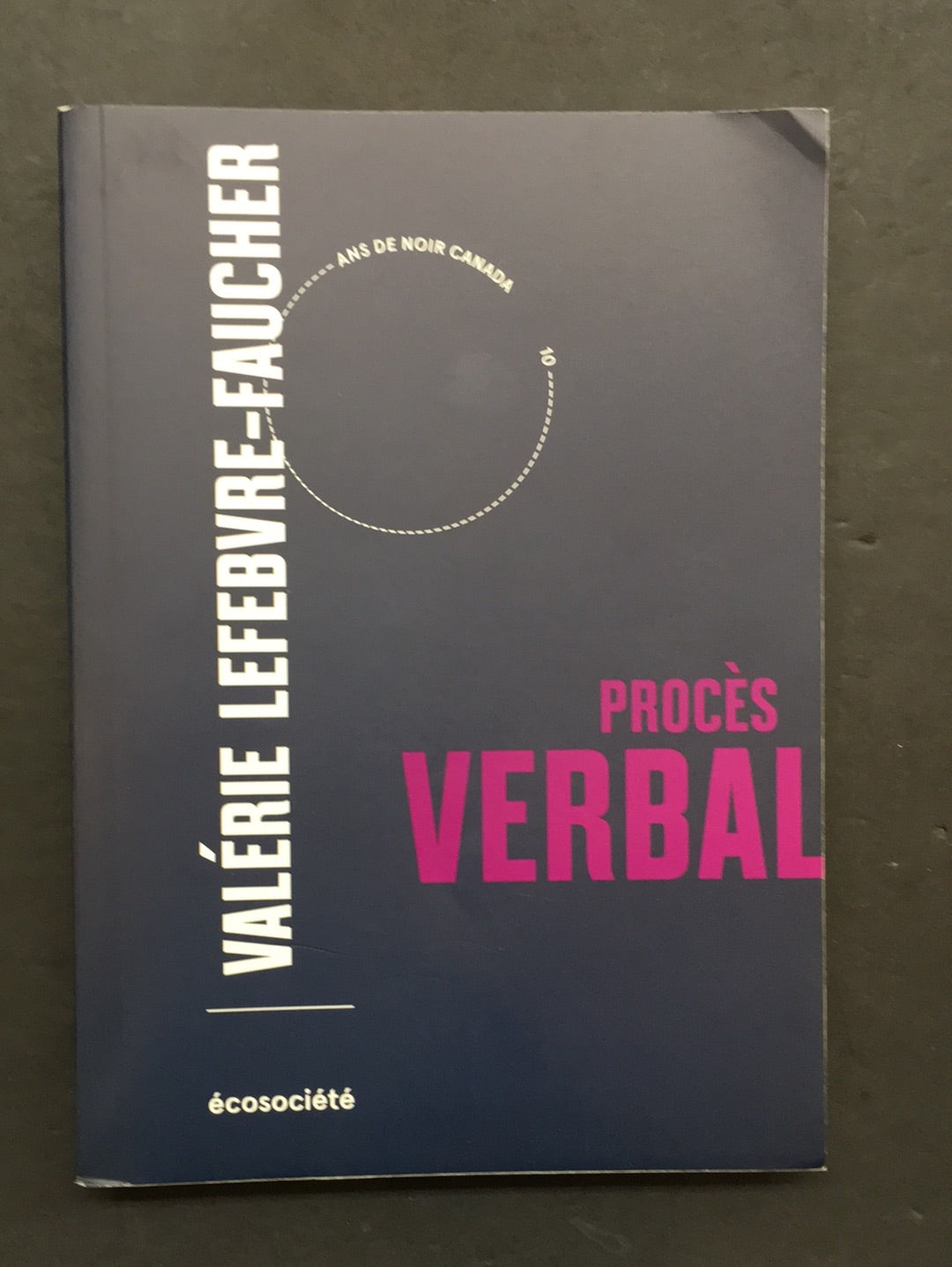 PROCÈS VERBAL - 10 ANS DE NOIR CANADA