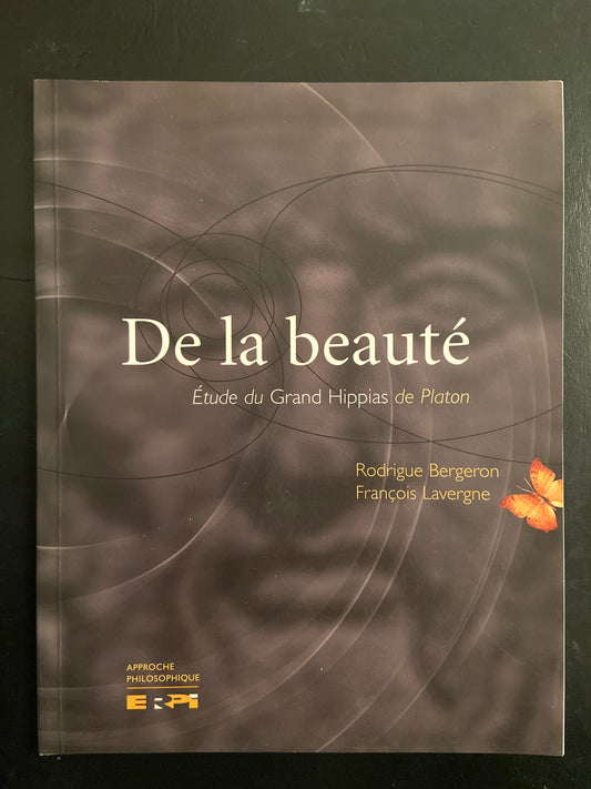 DE LA BEAUTÉ : ÉTUDE DU GRAND HIPPIAS DE PLATON