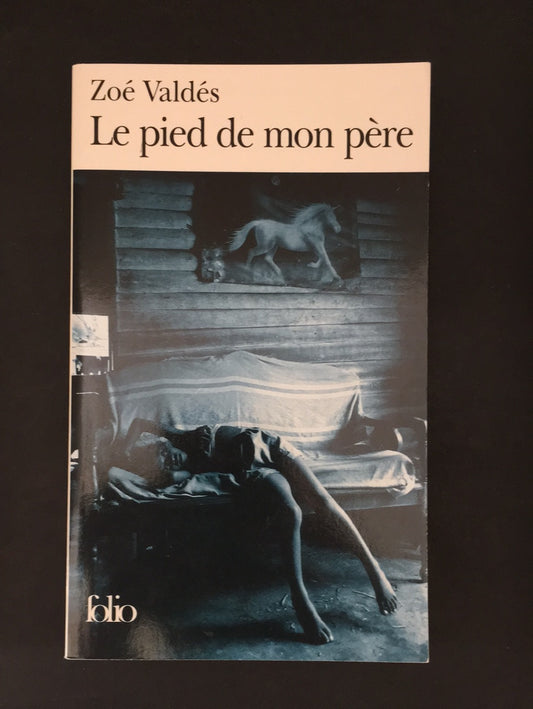 LE PIED DE MON PÈRE