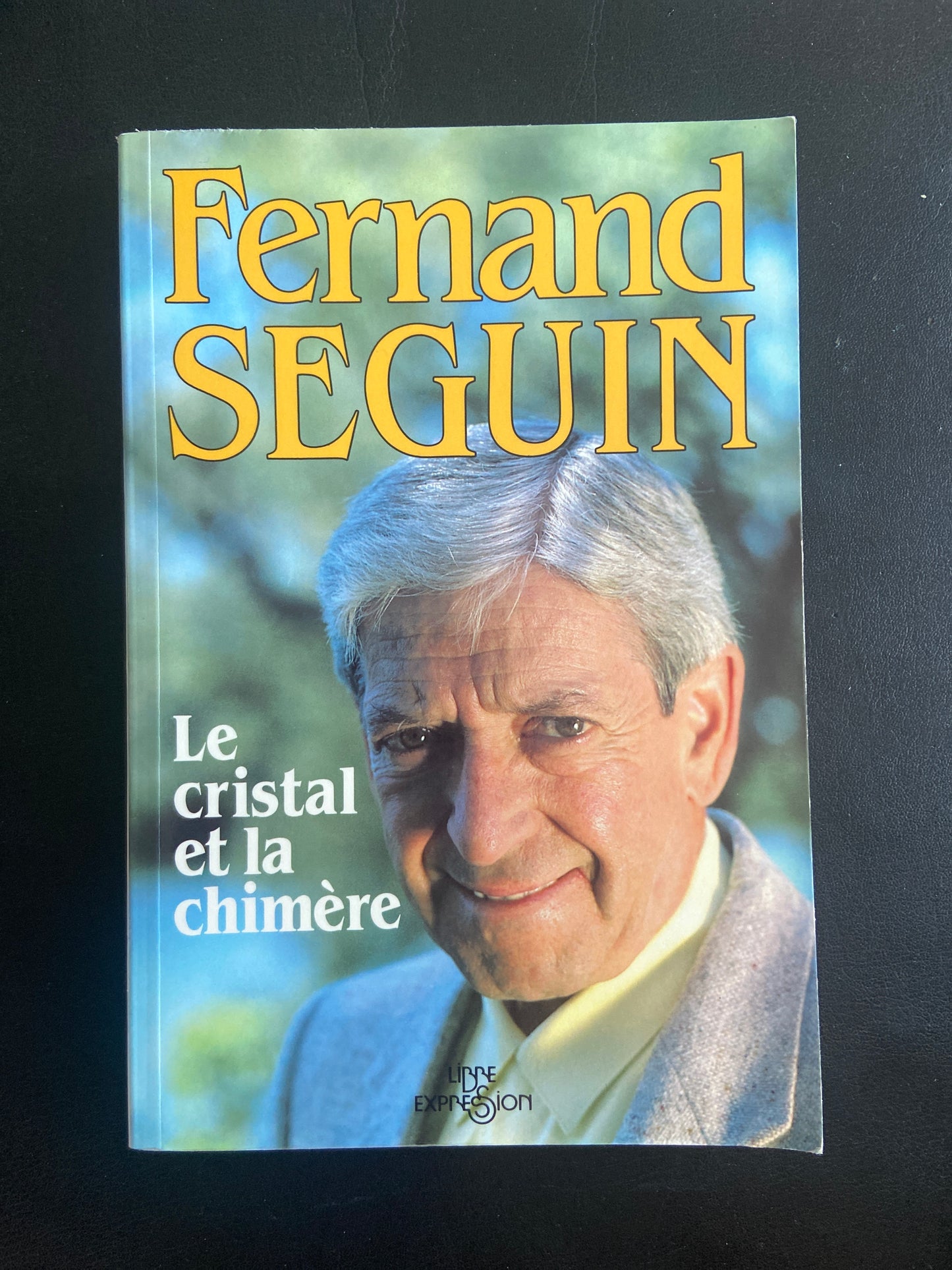 LE CRISTAL ET LA CHIMÈRE