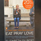 EAT PRAY LOVE