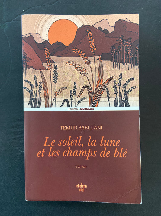 LE SOLEIL LA LUNE ET LES CHAMPS DE BLÉ