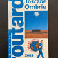 LE GUIDE DU ROUTARD - TOSCANE - OMBRIE (2003)